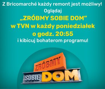 Bricomarché głównym partnerem nowego programu TVN "Zróbmy sobie dom"