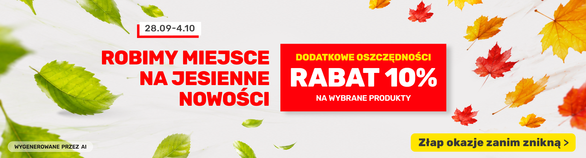 Robimy miejsce na jesienne nowości: rabat 10%