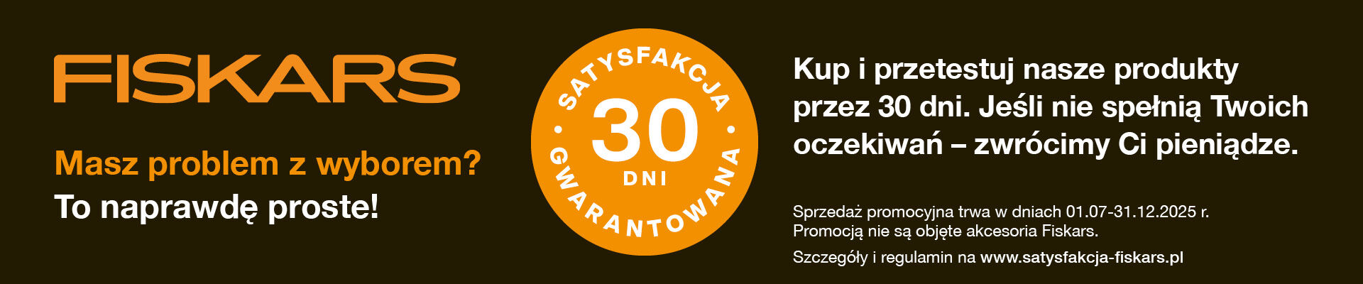 Satysfakcja gwarantowana-Testuj 30 dni Satysfakcja gwarantowana-Testuj 30 dni