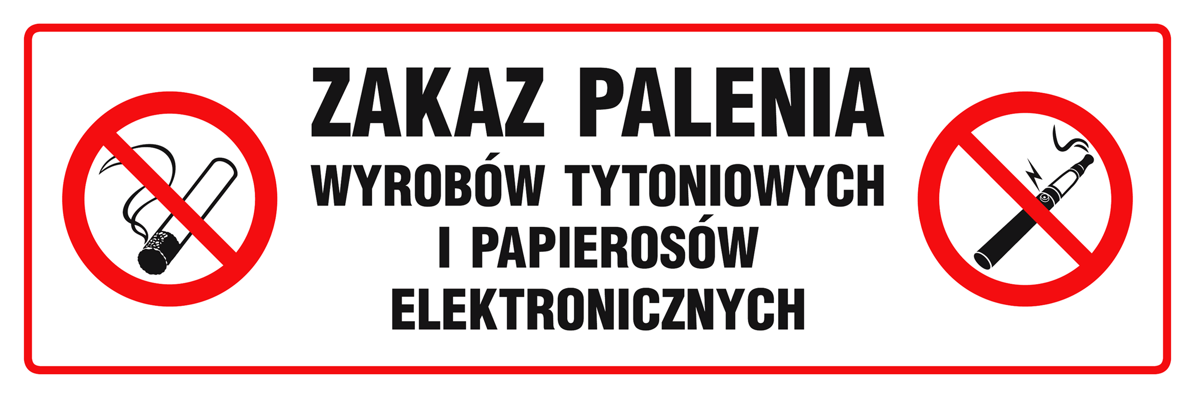 Oznaczenie "Zakaz palenia wyrobów tytoniowych i papierosów elektronicznych" 10 x 30