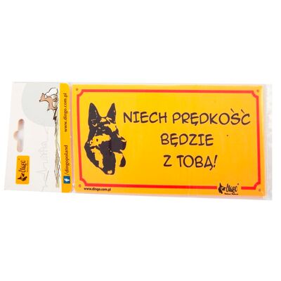 Tabliczka ostrzegawcza pvc 'Niech prędkość będzie z tobą' Dingo