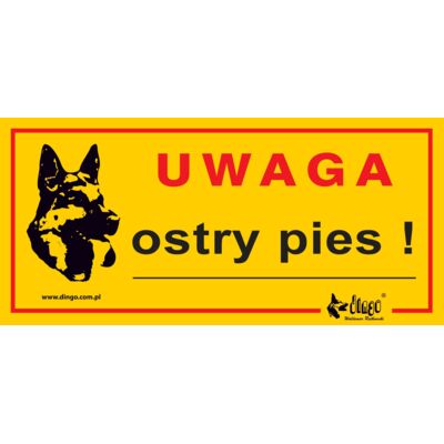 Tabliczka ostrzegawcza metalowa 'Uwaga ostry pies' Dingo