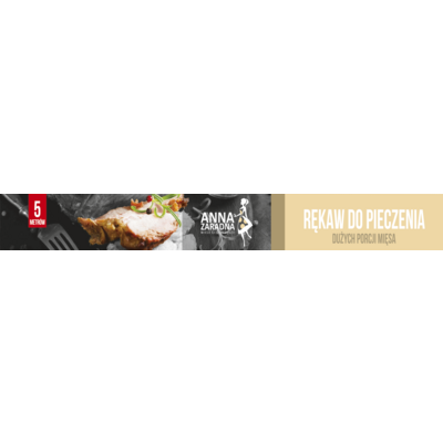 Rękaw do pieczenia mięsa 5 m ANNA ZARADNA
