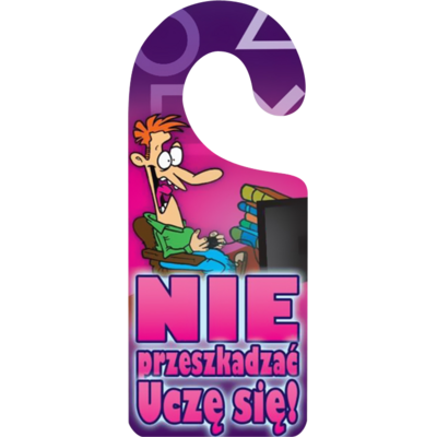 Oznaczenie "Nie przeszkadzać. Uczę sie! " 8 x 19 zawieszka