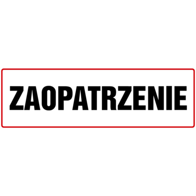 Oznaczenie "Zaopatrzenie" 10 x 30