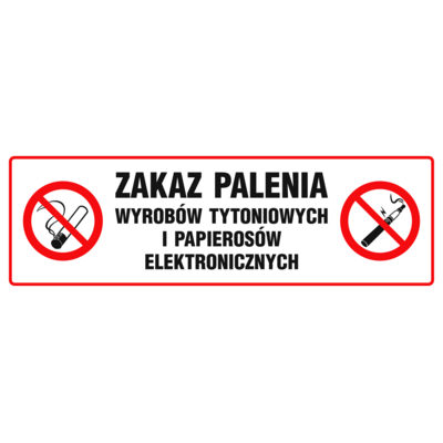 Oznaczenie "Zakaz palenia wyrobów tytoniowych i papierosów elektronicznych" 10 x 30